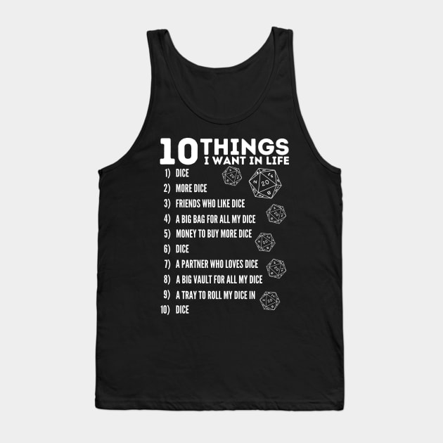 10 Things I Want In Life Dice Tank Top by WonderWearCo 